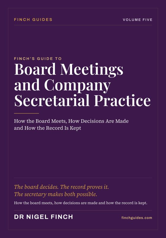 Finch's Guide to Board Meetings and Company Secretarial Practice